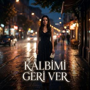 Kalbimi Geri Ver