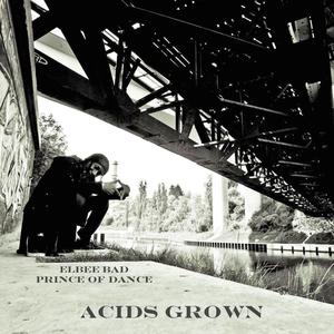 Acids Grown Up
