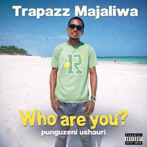 Who are you? (punguzeni ushauri)