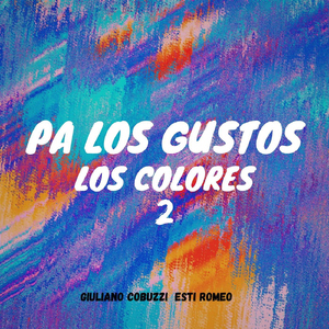Pa Los Gustos Los Colores 2