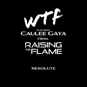 Resolute (feat. Caulee Gaya)