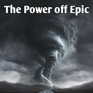 The Power off Epic