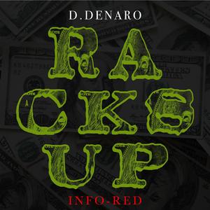 RACKS UP (feat. D.DENARO)