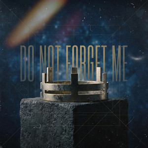 Do Not Forget Me