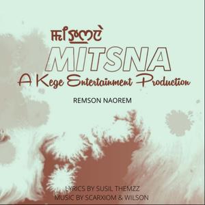 MITSNA (feat. Remson Naorem)