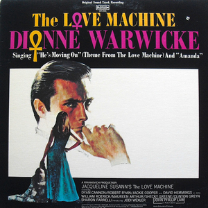 He's Moving On (Theme From The Love Machine) (Main Title) (Vocal by Dionne Warwicke)