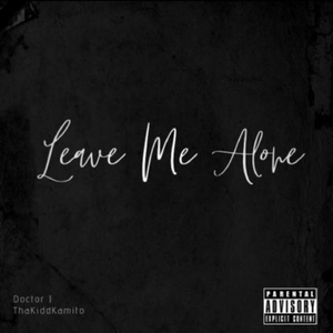 Leave Me Alone