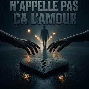 N'Appelle Pas Ça L'Amour
