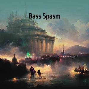 Bass Spasm