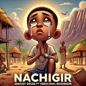 Nachigir (feat. BOSSWAMI & VERSHMAN)