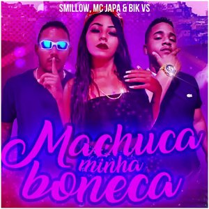 Machuca Minha Boneca