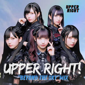 Upper Right!("Beyond the Sky"mix)