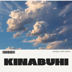Kinabuhi (feat. Darkkira & Hailmighty)