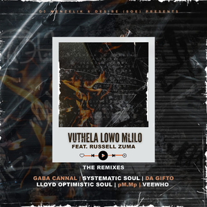 Vuthela Lowo Mlilo (Lloyd OptimisticSoul & Prestige Singi's Remix)