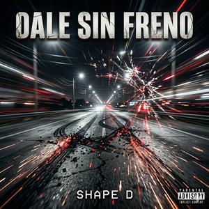 DALE SIN FRENO