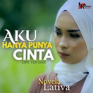 Aku Hanya Punya Cinta