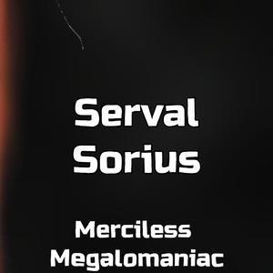 Merciless Megalomaniac (Doctor Sorius's Theme)