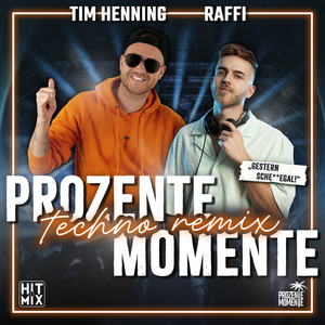 Prozente Momente (Techno Remix)