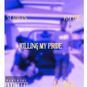 Killing My Pride