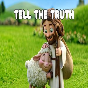 TELL THE TRUTH