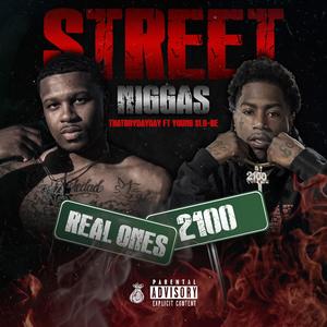 Street Niggas (feat. Young Slo-Be)