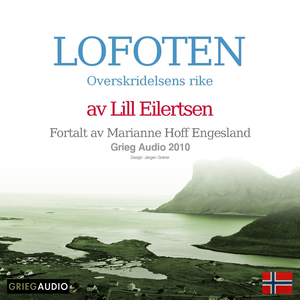 Lofoten, Overskridelsens Rike