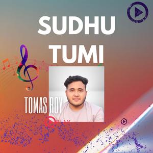Sudhu Tumi