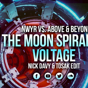 Moon Spiral Voltage (Nick Davy & TOSAK Edit)