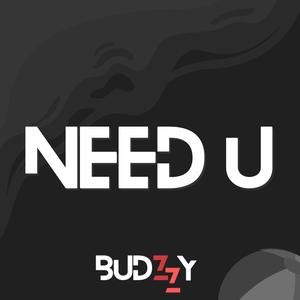Need U
