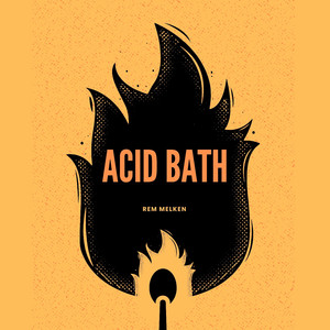 Acid Bath