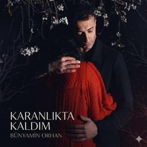 Karanlıkta Kaldım