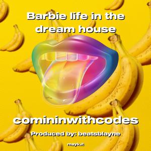 Barbie life in the dream house