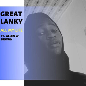 All My Life (feat. Allen W Brown)