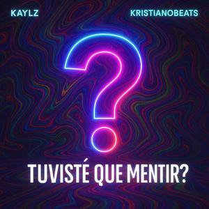 TUVISTE QUE MENTIR? (feat. KristianoBeats) (EDM MIX)