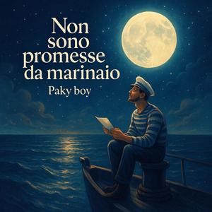 Non sono promesse da marinaio