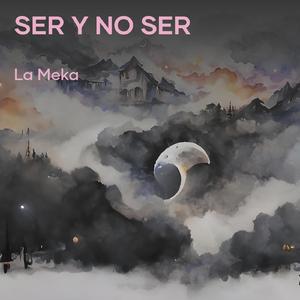 Ser Y no Ser