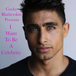 I Want To Be A Celebrity