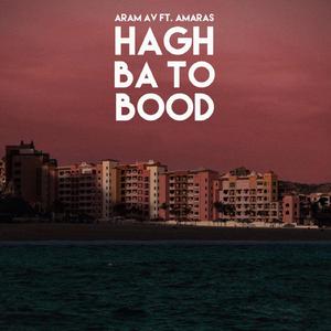 hagh ba to bood (feat. Amaras)