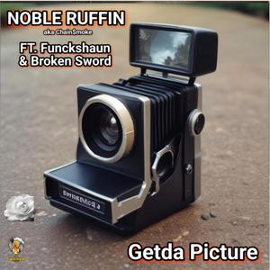 Getda Picture (feat. Funckshaun & Broken Sword)
