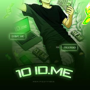 10 ID.ME (feat. Figo500)