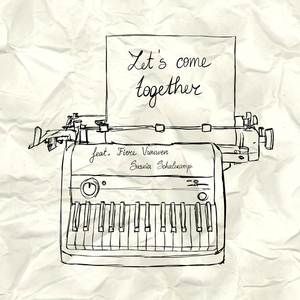 Let's Come Together