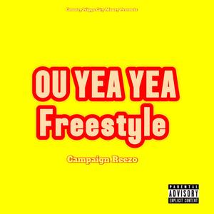 OU YEA YEA FREESTYLE
