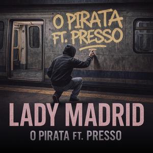 LADY MADRID (feat. Presso)