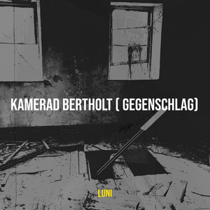 Kamerad Bertholt (Gegenschlag)