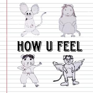 HOW U FEEL (feat. Y², AKA & KSZN)
