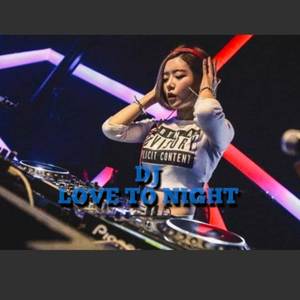 Dj love tonight