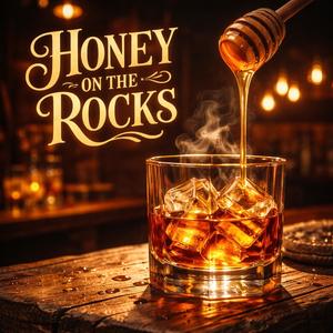 Honey on the Rocks