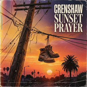 Crenshaw Sunset Prayer