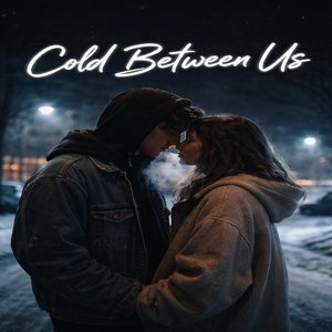 Cold Between Us