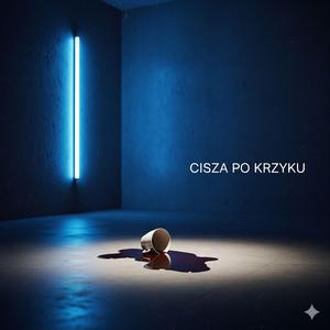 CISZA PO KRZYKU